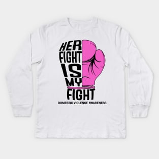 Her Fight is My Fight Kids Long Sleeve T-Shirt